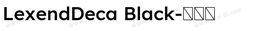 LexendDeca Black字体转换